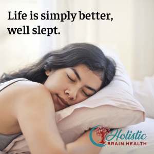 Life is simply better, well slept.
